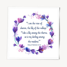 Load image into Gallery viewer, Song of Solomon, Quote Art Print, Rose of Sharon, Lilly of the Valleys, Testament