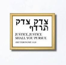 Load image into Gallery viewer, Justice Shall You Pursue Hebrew Art Print: Lawyer Gift